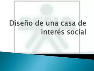dise o de una casa de inter s social