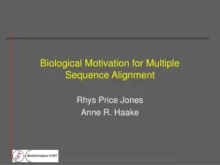 Biological Motivation for Multiple Sequence Alignment