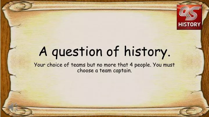 a question of history