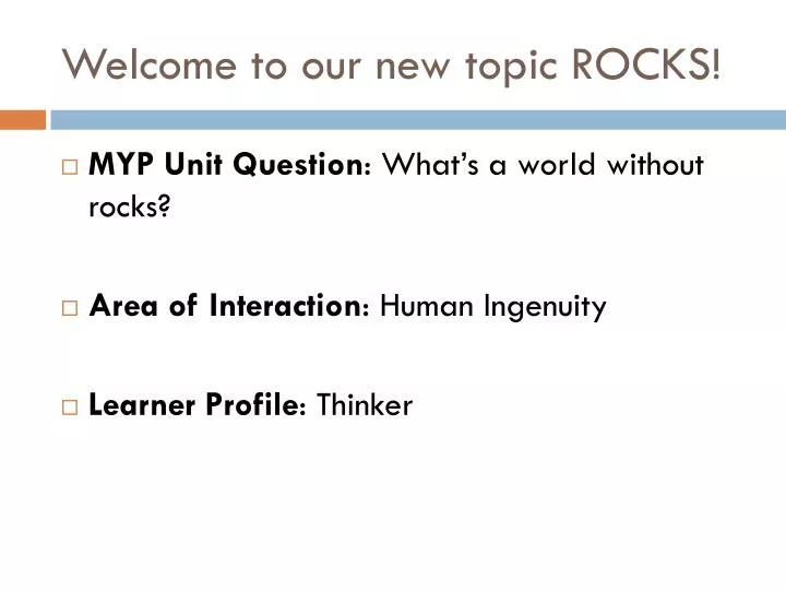 welcome to our new topic rocks