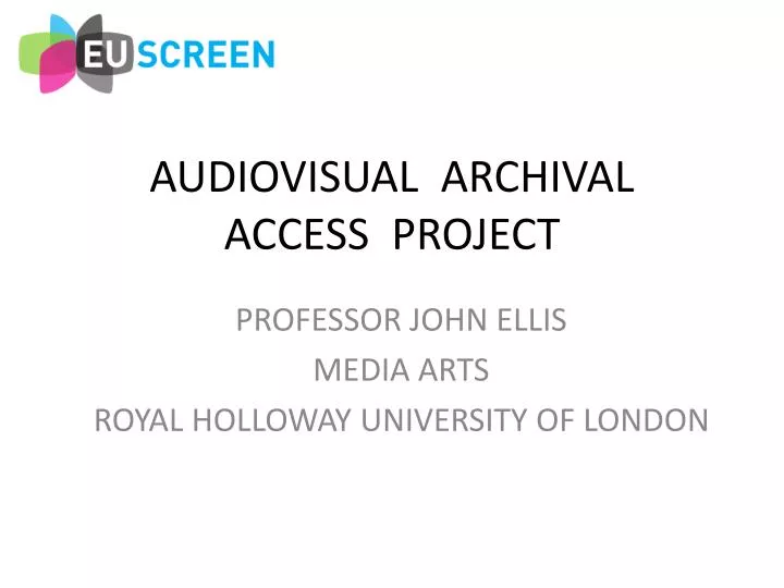 audiovisual archival access project