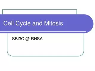 Cell Cycle and Mitosis