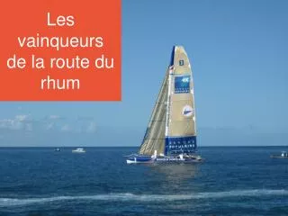 les vainqueurs de la route du rhum