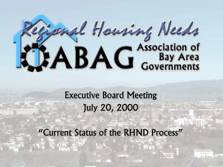 executive board meeting july 20 2000 current status of the rhnd process