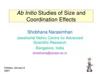 Ab Initio Studies of Size and Coordination Effects