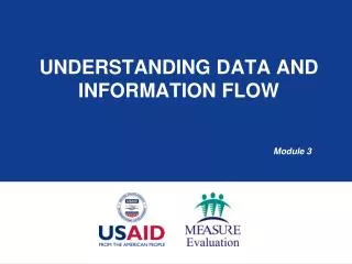 Understanding Data and Information Flow