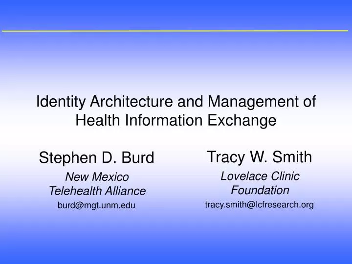 identity architecture and management of health information exchange