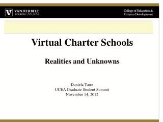 Virtual Charter Schools Realities and Unknowns