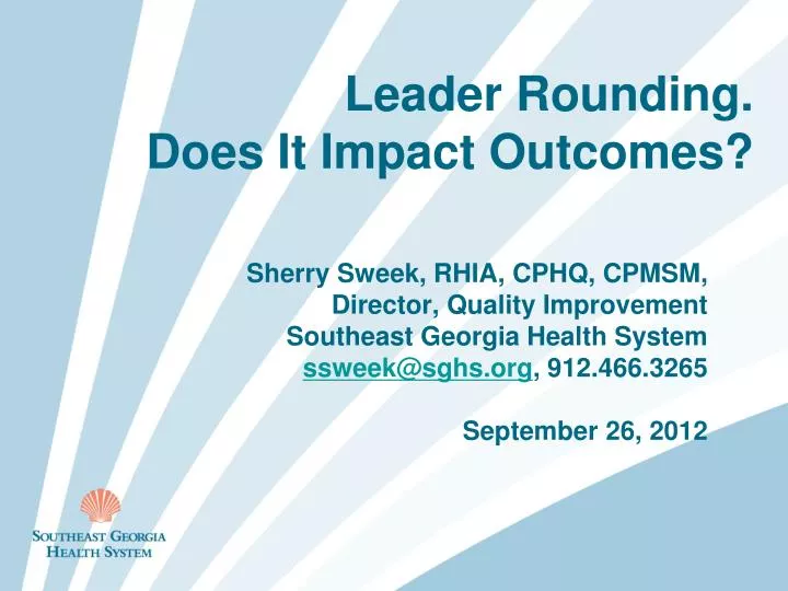 leader rounding does it impact outcomes