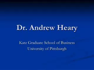 Dr. Andrew Heary