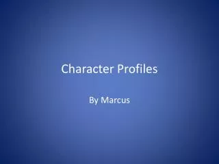 Character Profiles