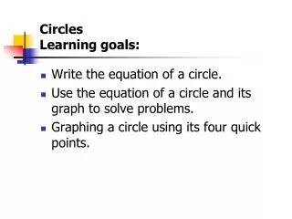 Circles Learning goals: