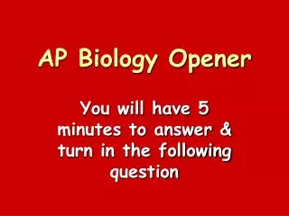 AP Biology Opener