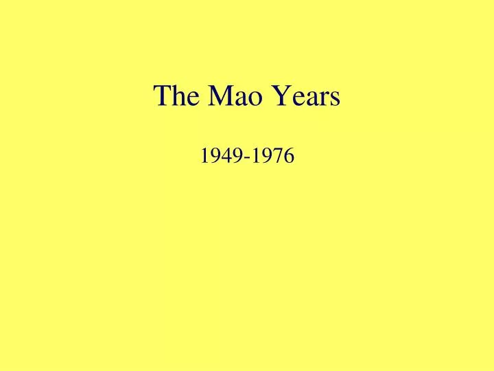 the mao years