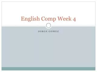 English Comp Week 4