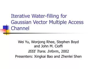 Iterative Water-filling for Gaussian Vector Multiple Access Channel