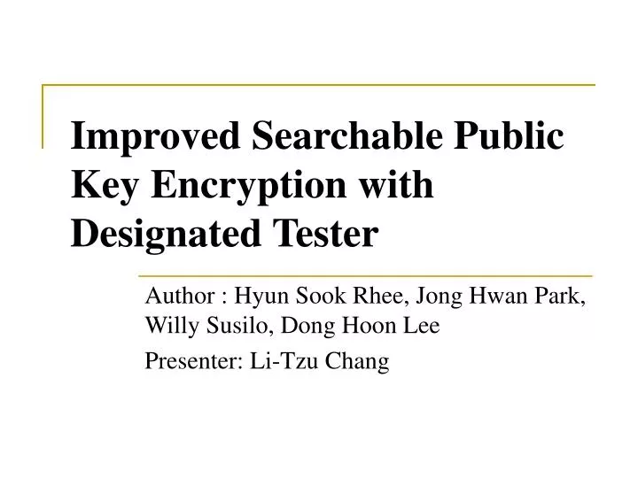 improved searchable public key encryption with designated tester