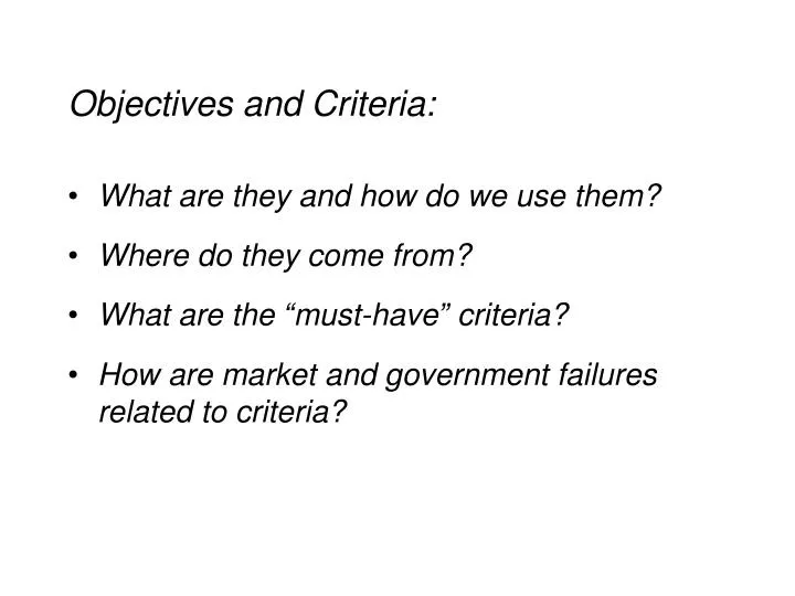 objectives and criteria