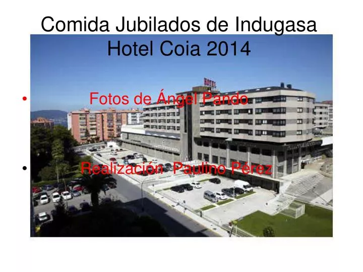 comida jubilados de indugasa hotel coia 2014