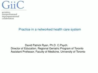 Practice in a networked health care system