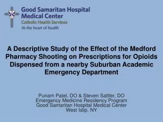 Punam Patel, DO &amp; Steven Sattler, DO Emergency Medicine Residency Program