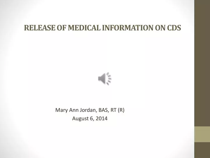 release of medical information on cds