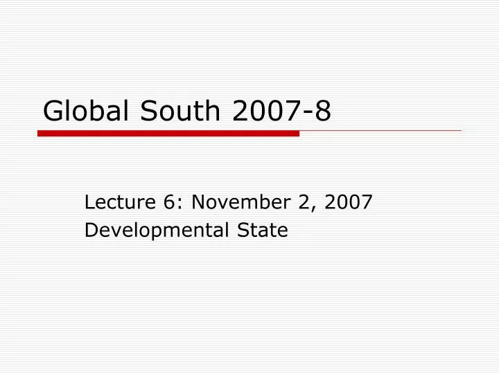 global south 2007 8