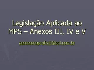 legisla o aplicada ao mps anexos iii iv e v