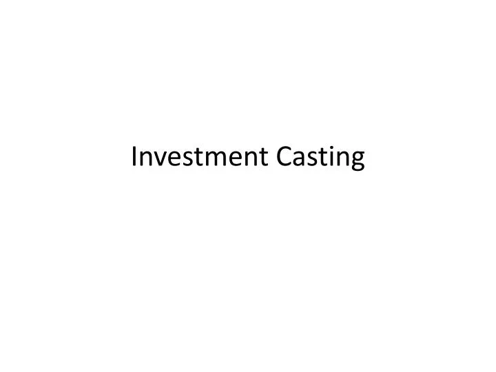 investment casting
