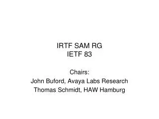 IRTF SAM RG IETF 83