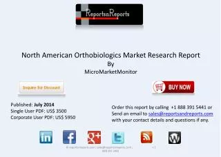 Overview of North American Orthobiologics Industry Report
