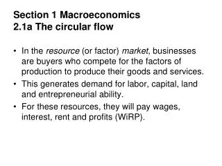 Section 1 Macroeconomics 2.1a The circular flow