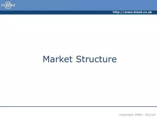 Market Structure