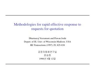 Methodologies for rapid effective response to requests for quotation