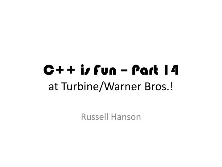 c is fun part 14 at turbine warner bros