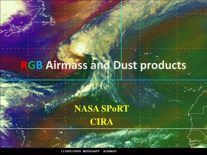 r g b airmass and dust products