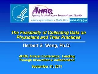 The Feasibility of Collecting Data on Physicians and Their Practices