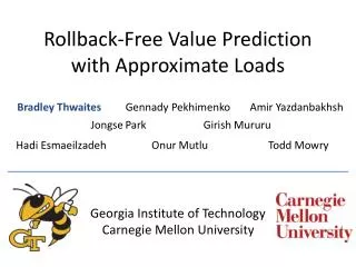Rollback-Free Value Prediction with Approximate Loads