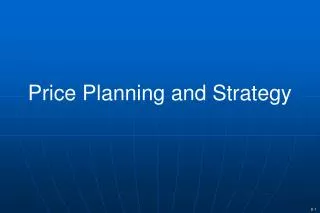 Price Planning and Strategy
