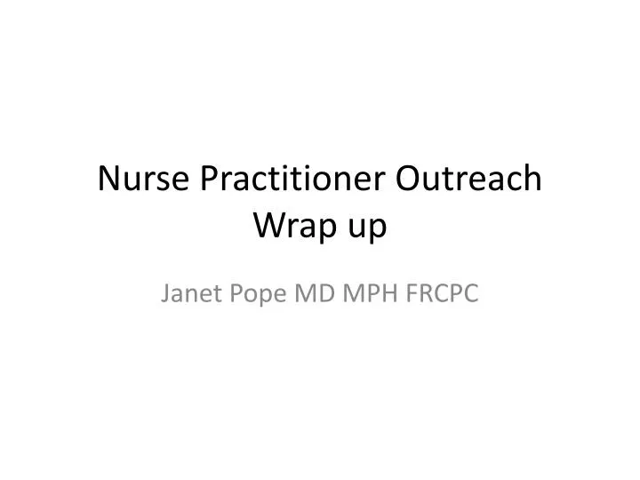 nurse practitioner outreach wrap up