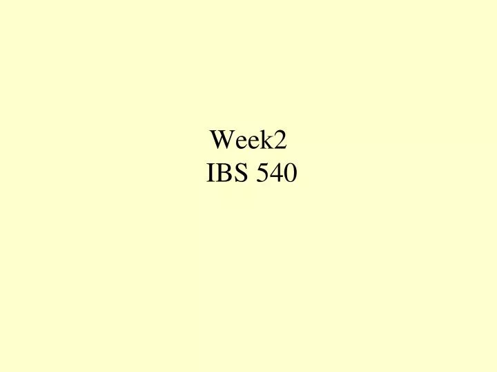 week2 ibs 540