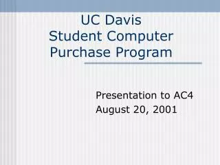 UC Davis Student Computer Purchase Program