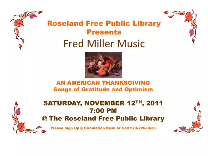 roseland free public library presents fred miller music