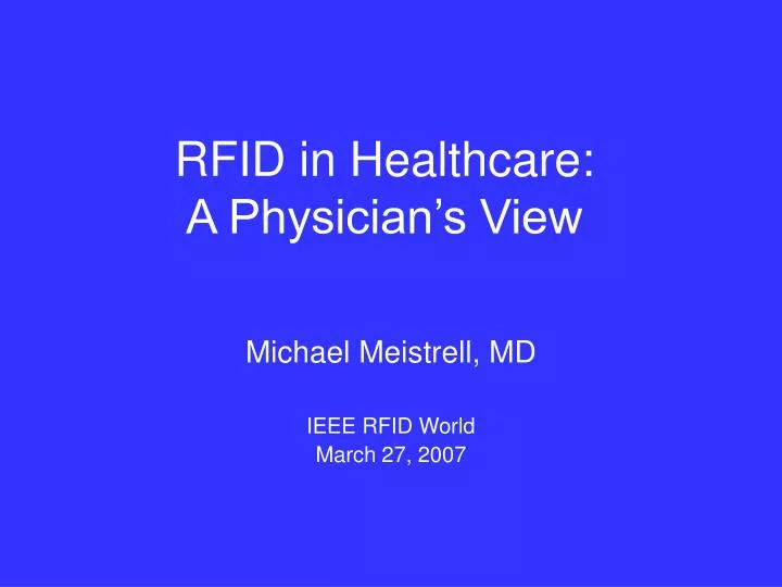 rfid in healthcare a physician s view