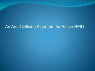 An Anti-Collision Algorithm for Active RFID
