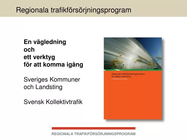 regionala trafikf rs rjningsprogram