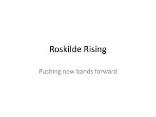 Roskilde Rising