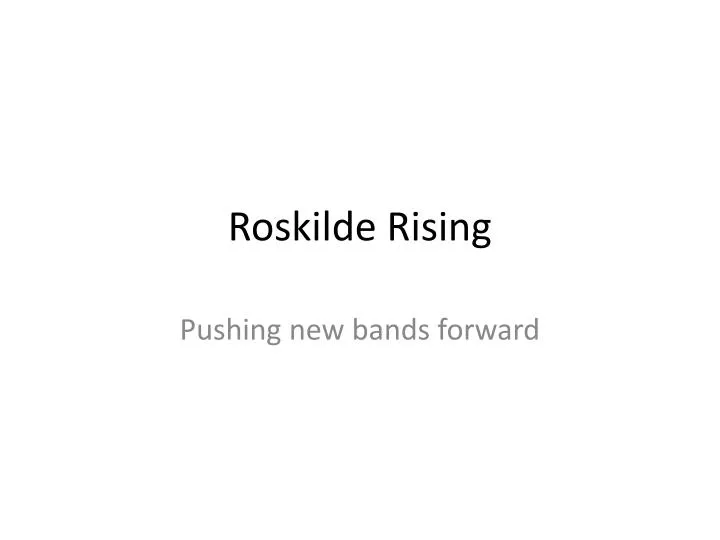 roskilde rising