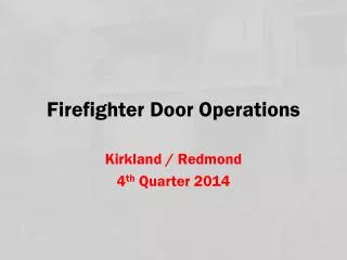 Firefighter Door Operations