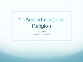 1 st Amendment and Religion